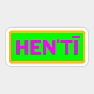 Hen'tī Sticker